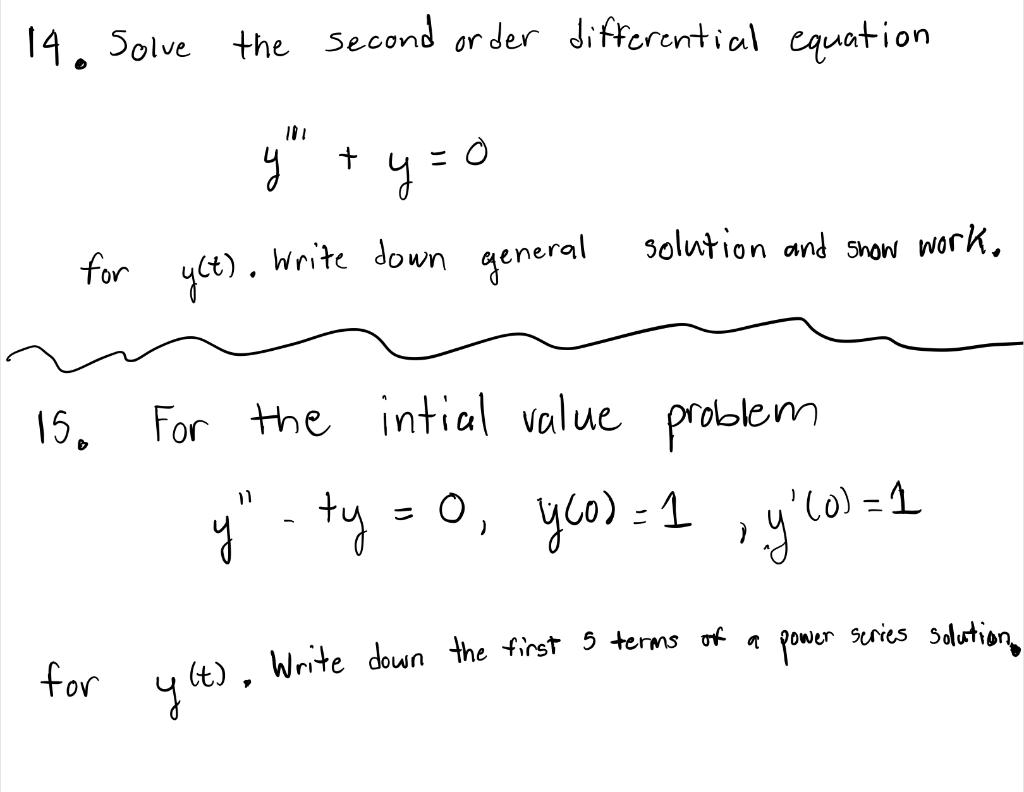 Solved 14. Solve the second order differential equation y + | Chegg.com