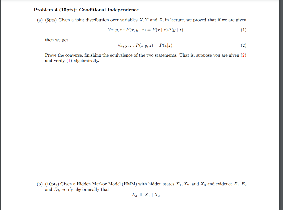 Problem 4 15pts Conditional Independence A 5 Chegg Com