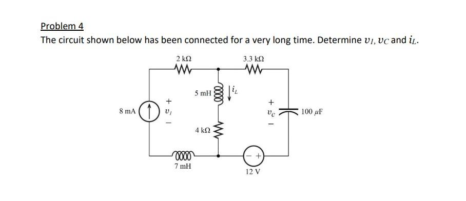Solved Problem 4 The circuit shown below has been connected | Chegg.com