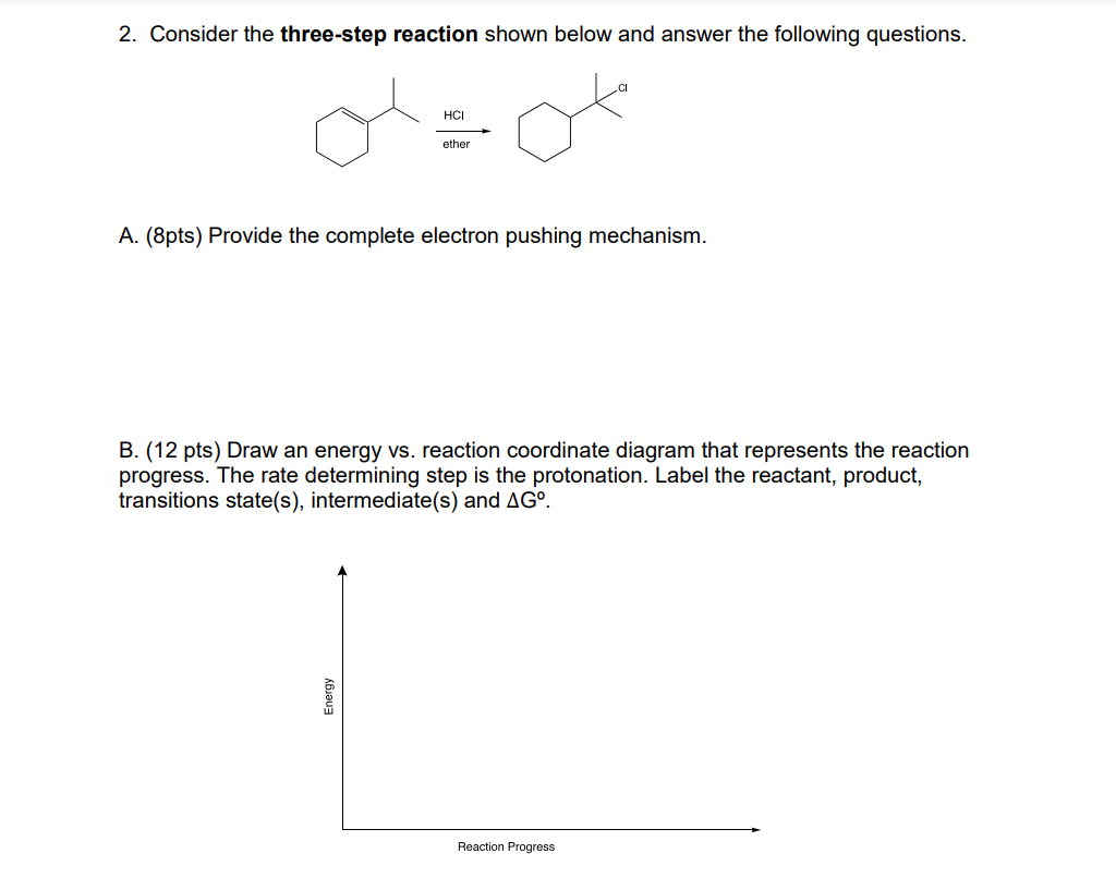 Solved 2. Consider the three-step reaction shown below and | Chegg.com