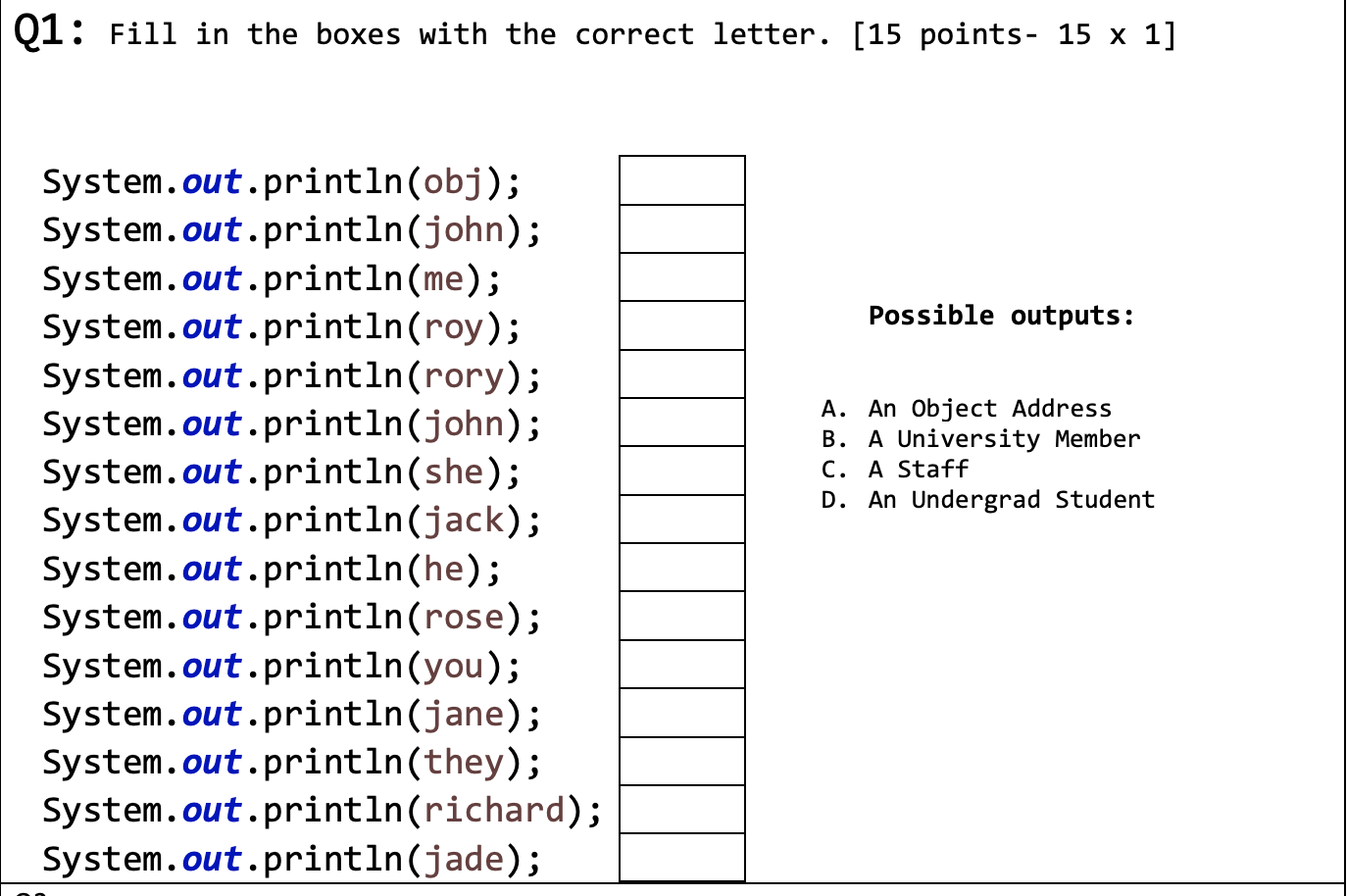 Solved Q1: [15 points) Read the code in the left column of | Chegg.com