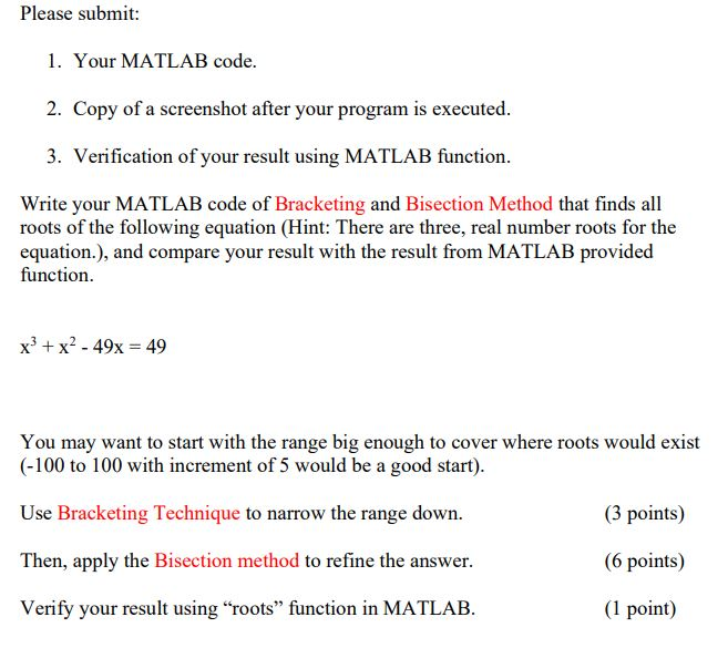 Solved Please submit: 1. Your MATLAB code. 2. Copy of a | Chegg.com
