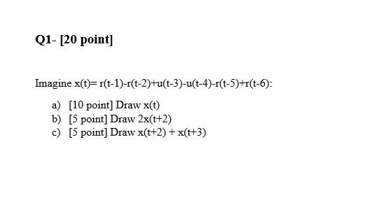 Solved Q1 20 Point Imagine X T F T 1 I T 2 U T 3 U Chegg Com