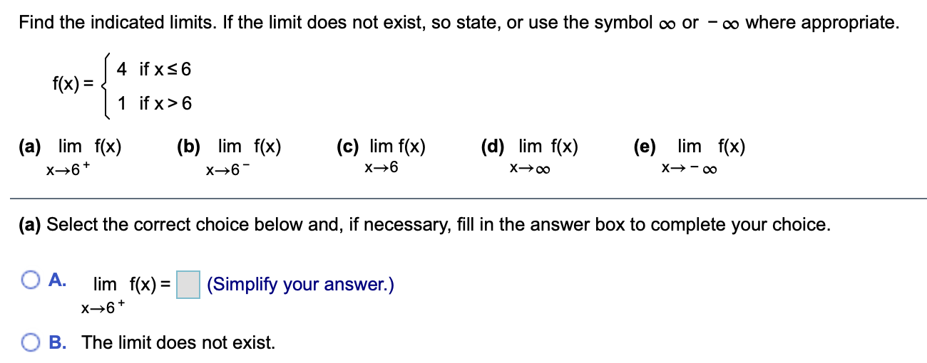 Solved Find the indicated limits. If the limit does not | Chegg.com