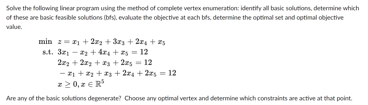 Solved Solve the following linear program using the method | Chegg.com