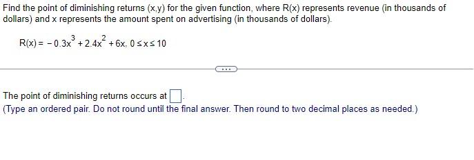 Solved Find the point of diminishing returns (x,y) for the | Chegg.com
