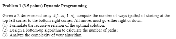Solved Problem 1 (3.5 points) Dynamic Programming Given a | Chegg.com