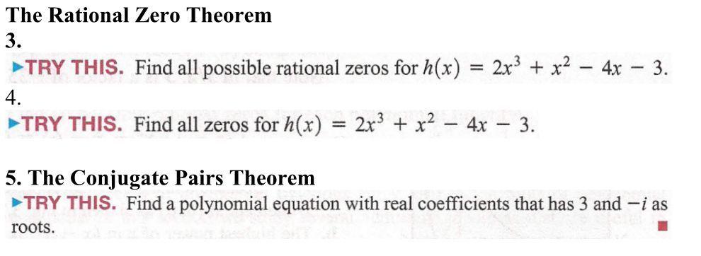 The Rational Zero Theorem 3. TRY THIS. Find all | Chegg.com