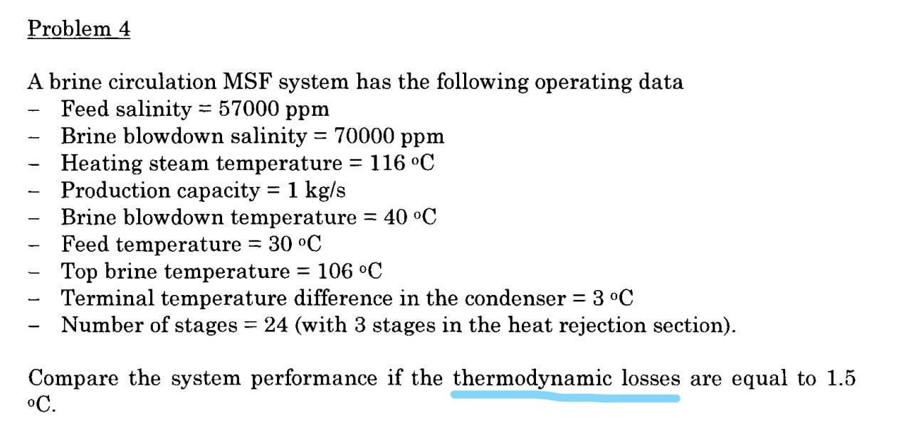Solved Problem 4 = 70000 ppm A brine circulation MSF system