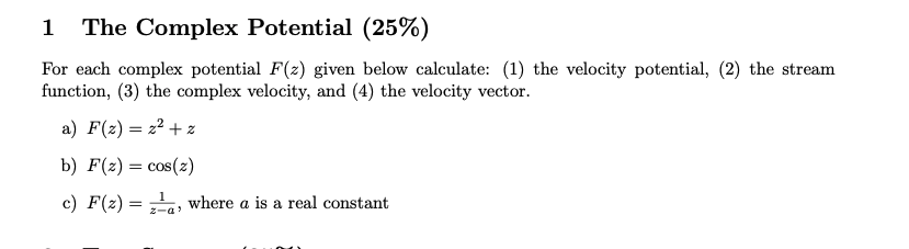 Solved The Complex Potential (25%) For each complex | Chegg.com