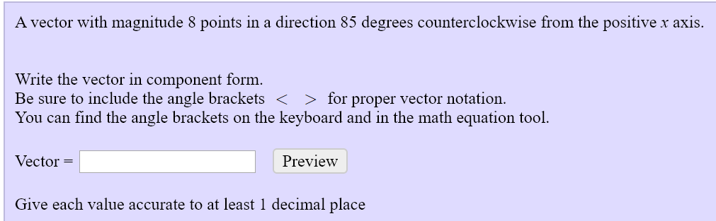 Solved A vector with magnitude 8 points in a direction 85 | Chegg.com