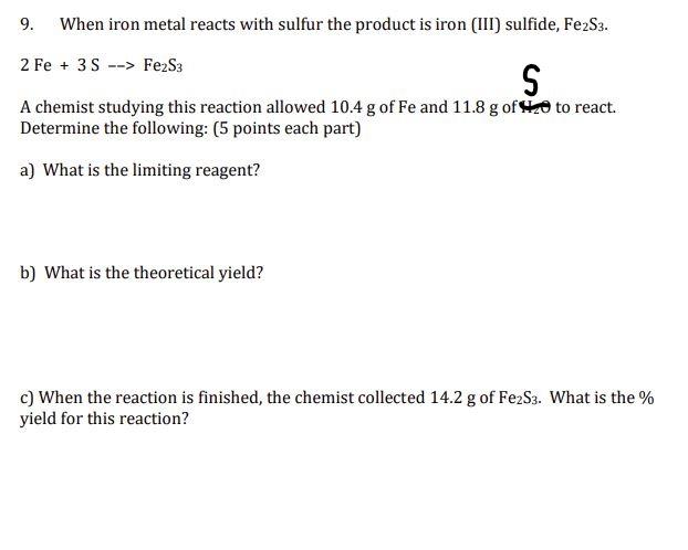 Solved 9. When iron metal reacts with sulfur the product is | Chegg.com