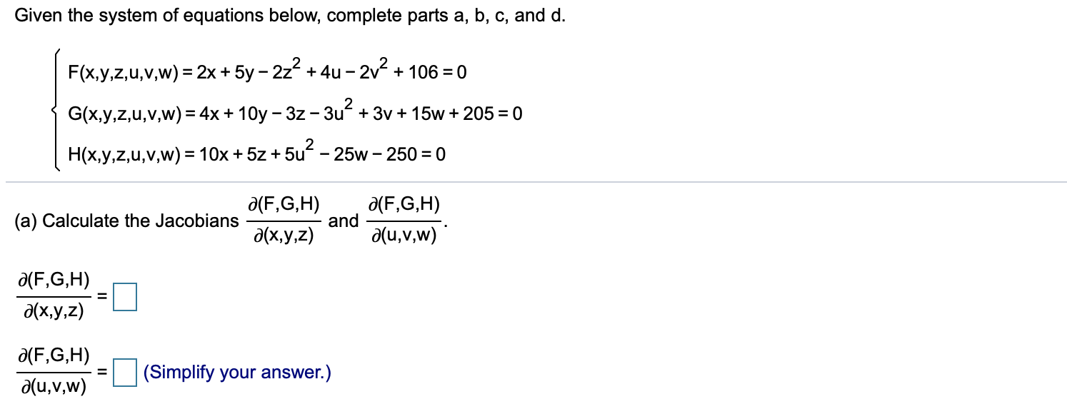 Solved Given The System Of Equations Below Complete Part Chegg Com