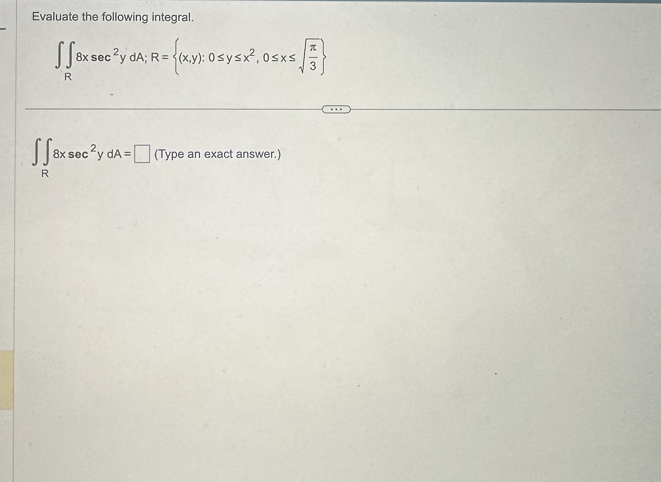 Solved Evaluate The Following Integral Chegg Com   Php15HRfp