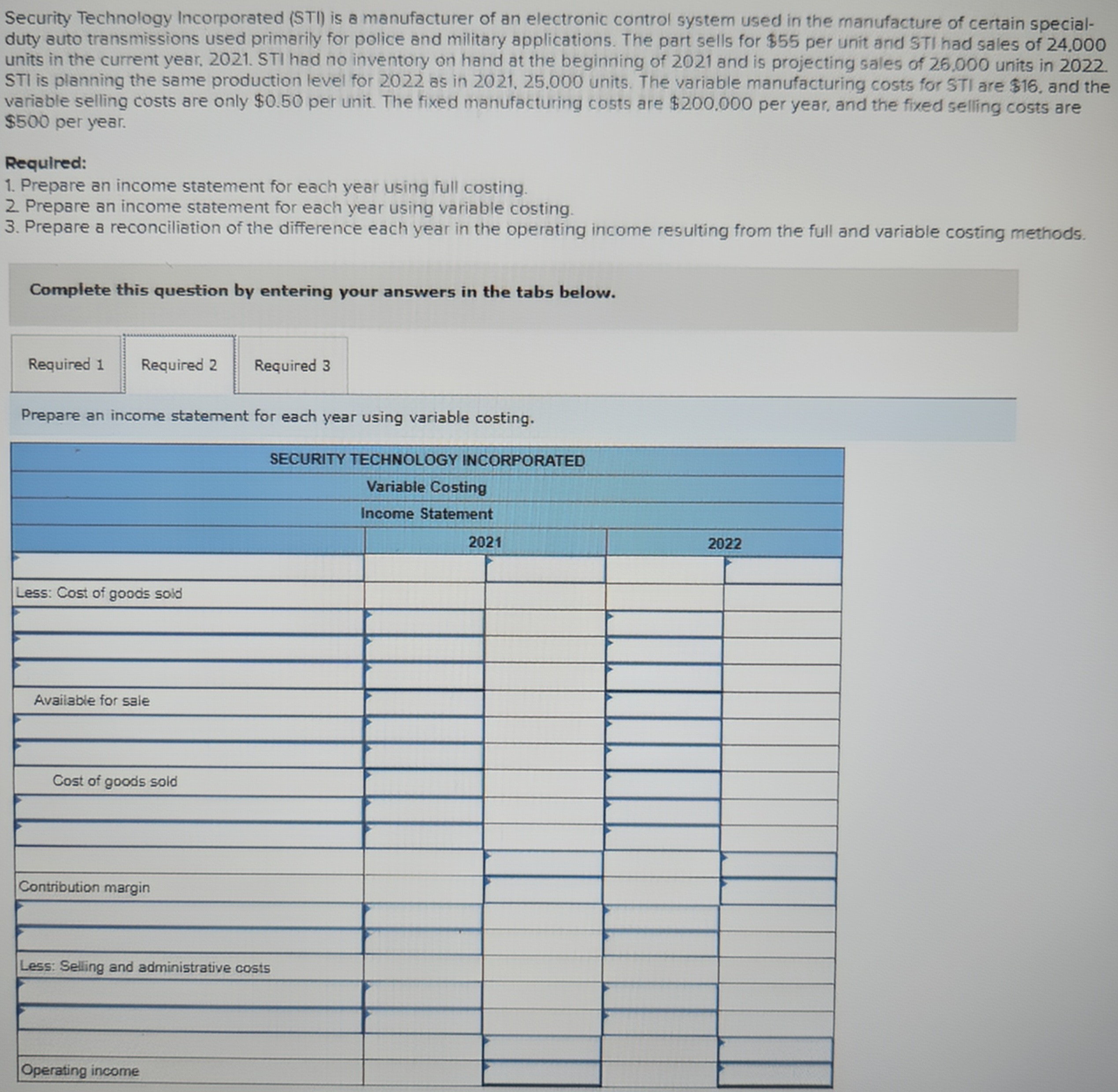 Solved Security Technology Incorporated (STI) is a | Chegg.com