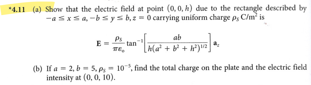 Solved 1 (a) Show that the electric field at point (0,0,h) | Chegg.com