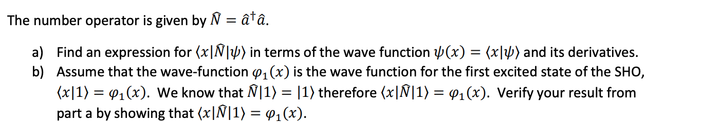 Solved The number operator is given by Ñ = âtâ. a) Find an | Chegg.com