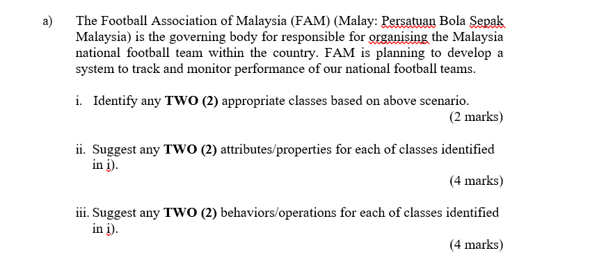 Solved A The Football Association Of Malaysia Fam Malay Chegg Com