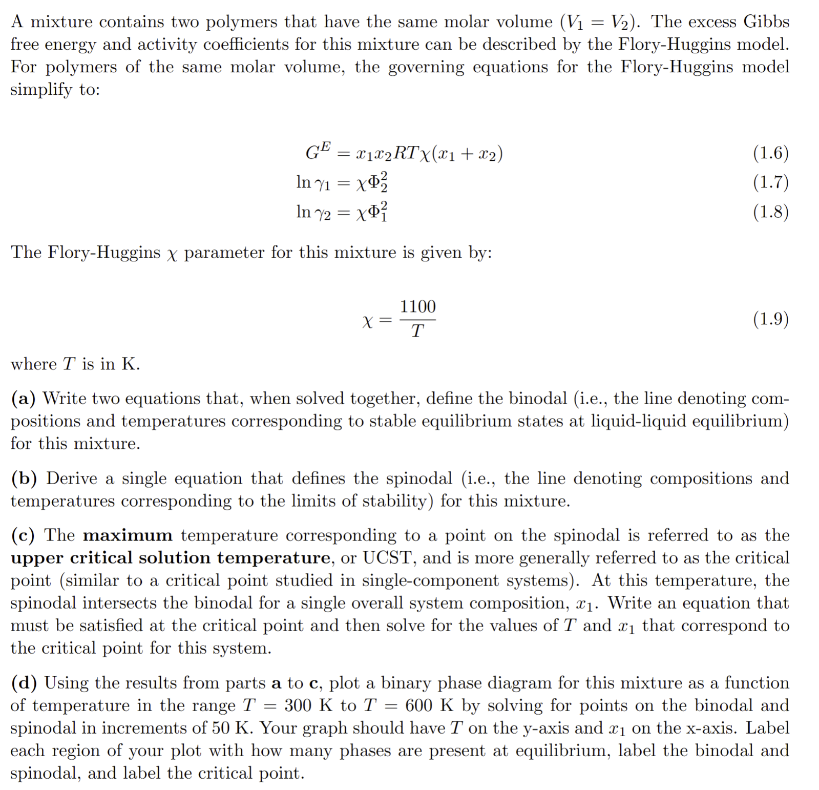 Solved by an EXPERT A mixture contains two polymers that have the same ...