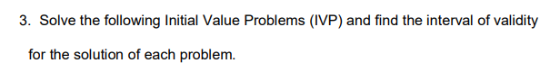 Solved 3. Solve the following Initial Value Problems (IVP) | Chegg.com