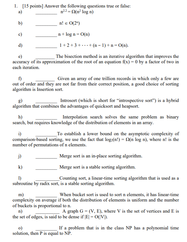 Solved 1. [15 points] Answer the following questions true or | Chegg.com
