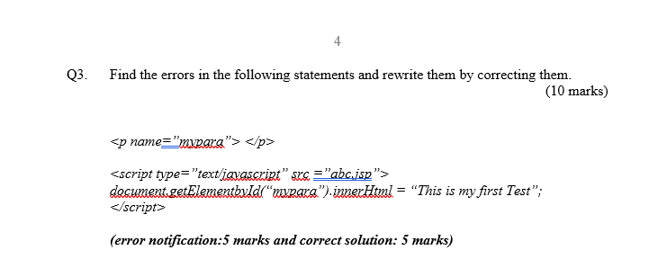 Solved 4 Q3. Find the errors in the following statements and | Chegg.com