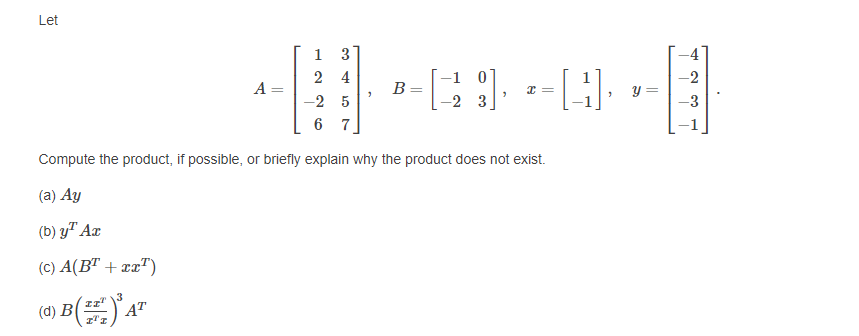 Solved Let 4 -2 A= 1 3 24 -25 6 7 B-CE:) ---- ܒ ܝܕ Compute | Chegg.com