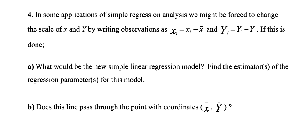 Solved 4. In Some Applications Of Simple Regression Analysis | Chegg.com