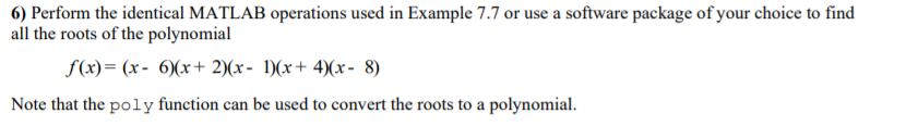 Solved 6) Perform the identical MATLAB operations used in | Chegg.com