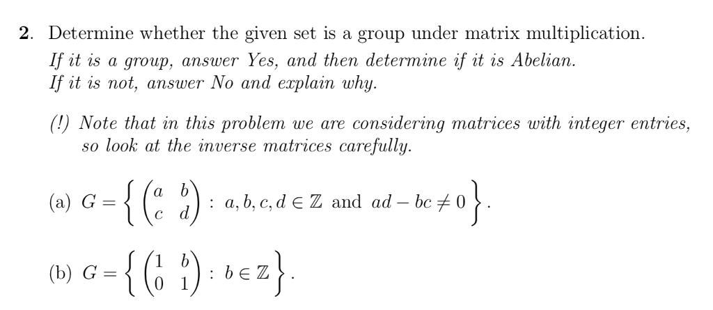 Solved 2. Determine whether the given set is a group under | Chegg.com