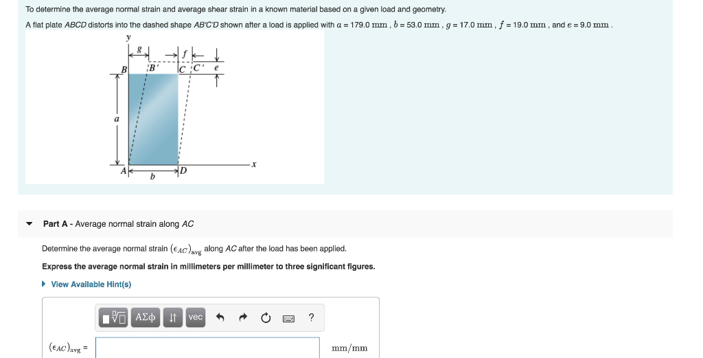 Solved To determine the average normal strain and average | Chegg.com