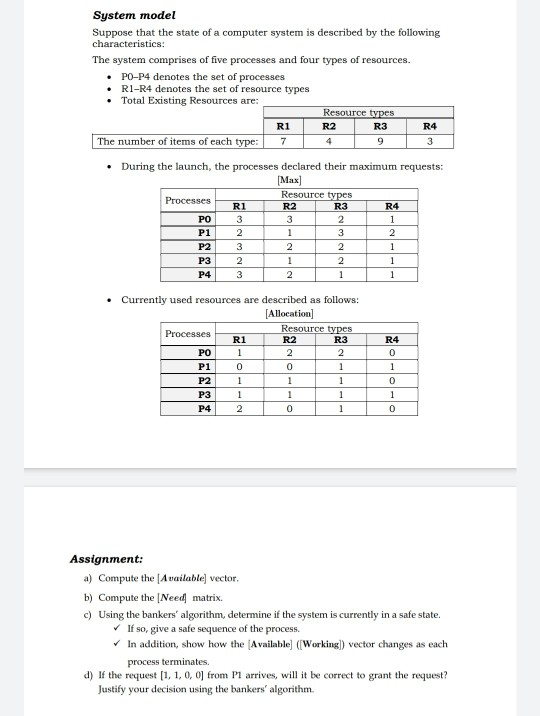 System model Suppose that the state of a computer system is described by the following characteristics: The system comprises