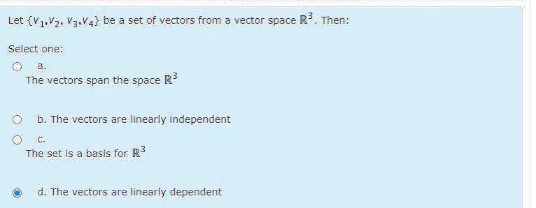 Solved Let {V1, V2, V3,V4} be a set of vectors from a vector | Chegg.com