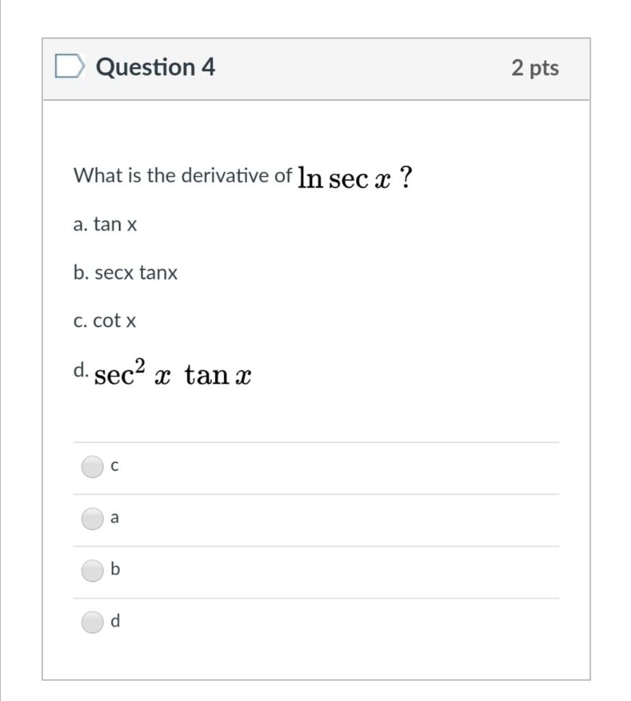 Solved Question 1 2 pts Which of the following is the | Chegg.com
