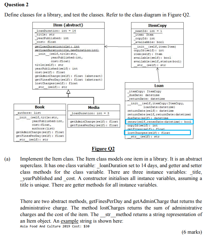 Solved Question 2 Define classes for a library, and test the | Chegg.com