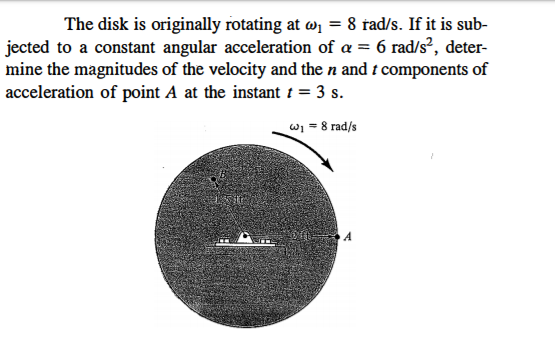 Solved The Disk Is Originally Rotating At W; = 8 Rad/s. If | Chegg.com