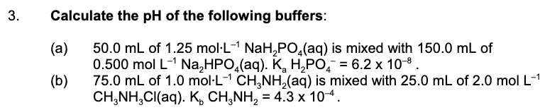 Solved 3. Calculate The PH Of The Following Buffers: (a) (b) | Chegg.com