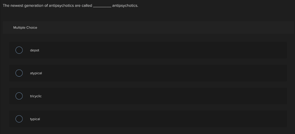 solved-the-newest-generation-of-antipsychotics-are-called-chegg