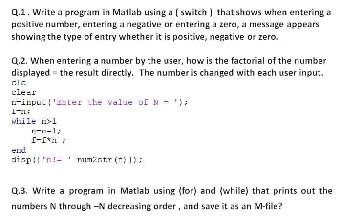 Solved Q.1. Write a program in Matlab using a ( switch ) | Chegg.com