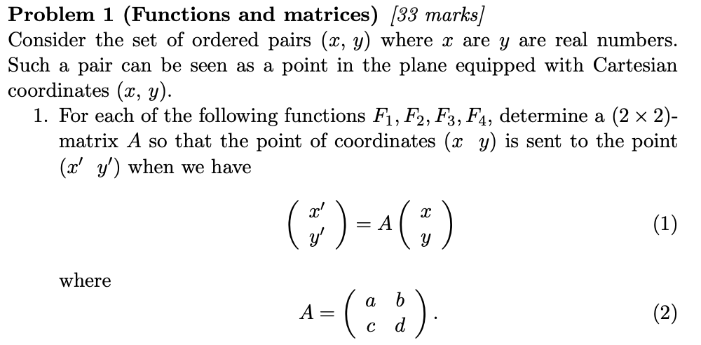 Solved Problem 1 (Functions and matrices) [33 marks] | Chegg.com