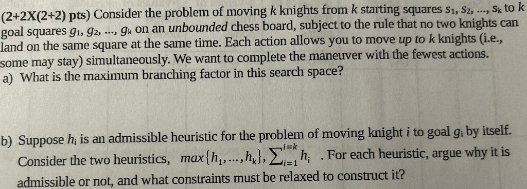 Solved (2+2X(2+2) pts) Consider the problem of moving k | Chegg.com