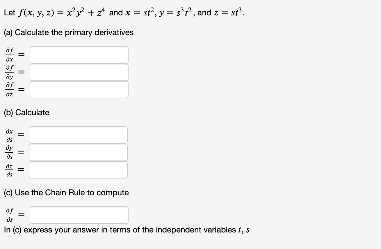 solved-let-f-x-y-z-x2y2-z4-and-x-st2-y-s3t2-and-z-st3-a-chegg