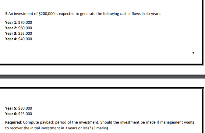 Solved 3.An Investment Of $200,000 Is Expected To Generate | Chegg.com