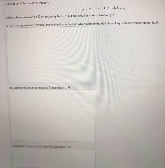 Solved (1 point) Let Z be the set of integers Define a | Chegg.com