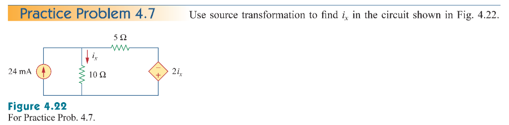 Practice Problem 4.7 Use source transformation to | Chegg.com