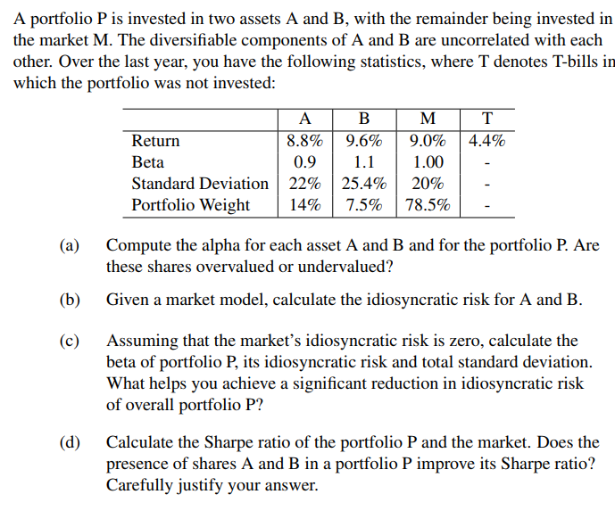 Solved A Portfolio P Is Invested In Two Assets A And B, With | Chegg.com