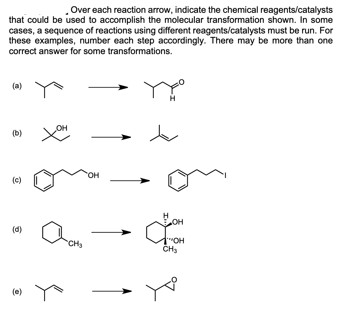 Solved Over each reaction arrow, indicate the chemical | Chegg.com