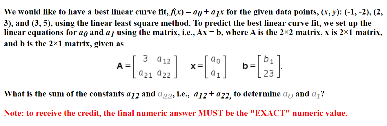 Solved We would like to have a best linear curve fit, f(x) = | Chegg.com
