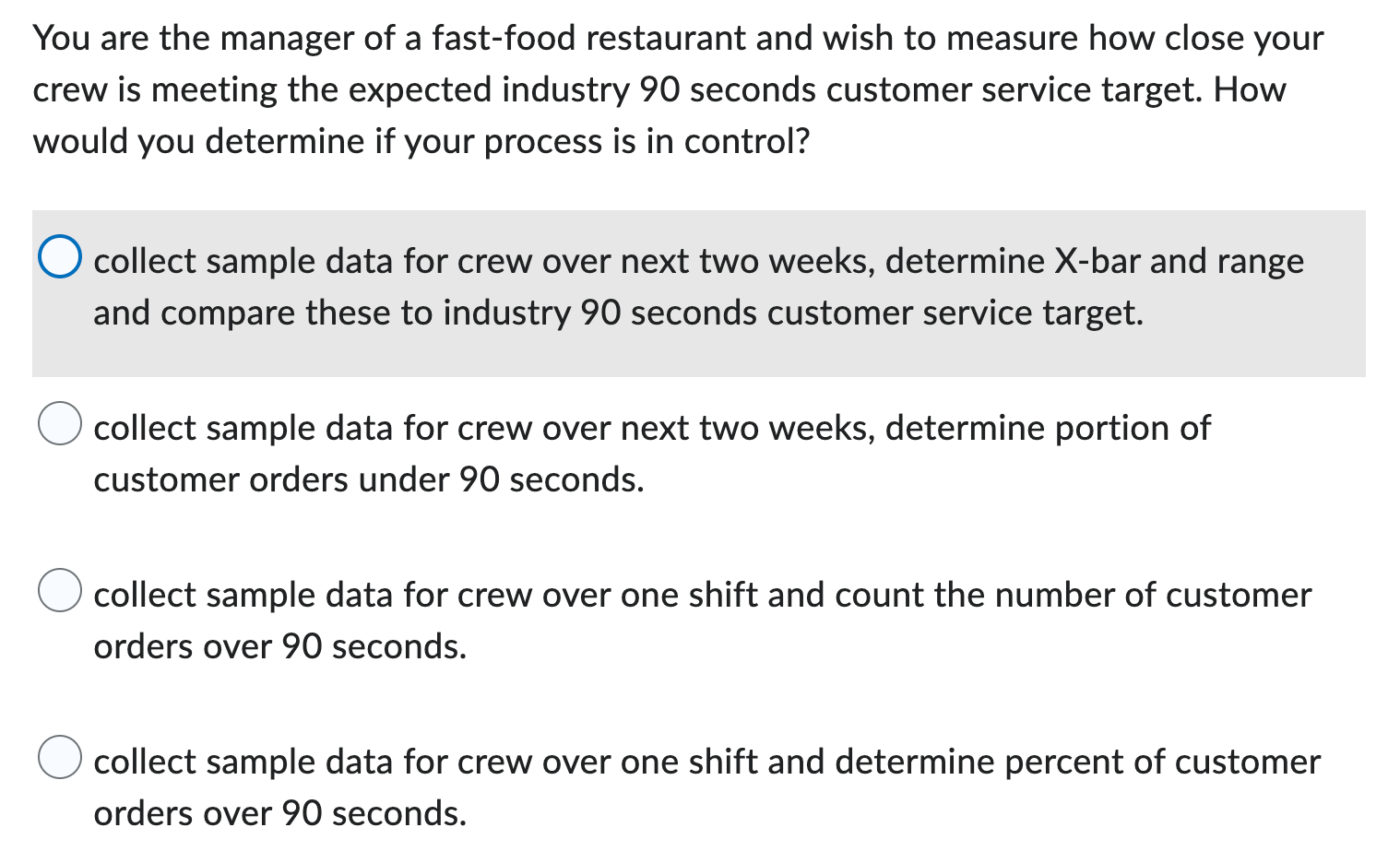 Solved You are the manager of a fast-food restaurant and | Chegg.com