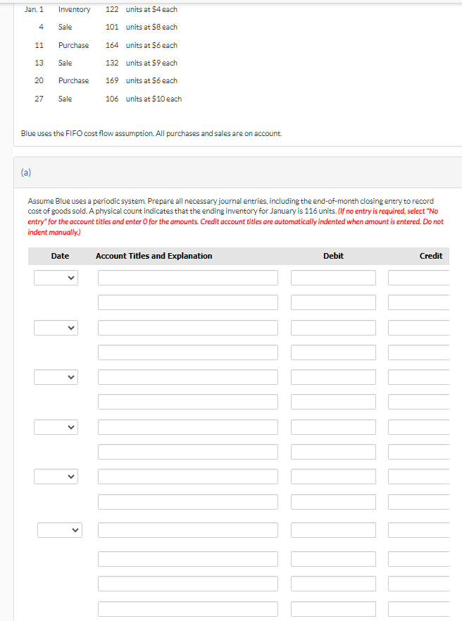 Solved Blue uses the FIFO cost flow assumption. All